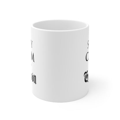 The Garrison "Stay Calm & Garrison" Ceramic Coffee Cup