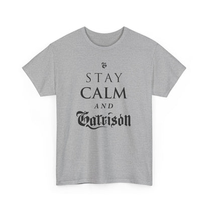 The Garrison "Stay Calm & Garrison" Tee