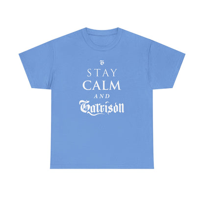 The Garrison "Stay Calm & Garrison" Tee