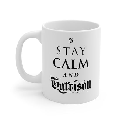 The Garrison "Stay Calm & Garrison" Ceramic Coffee Cup